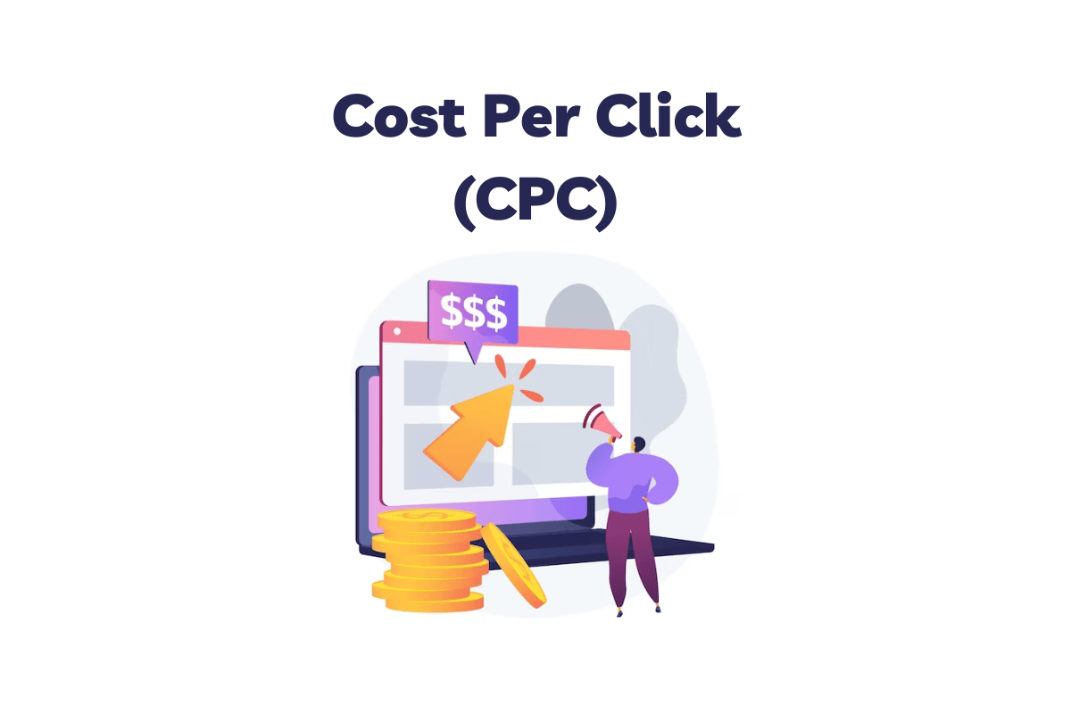 CPC (Cost Per Click)